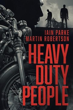 Heavy Duty People - Parke, Iain; Robertson, Martin