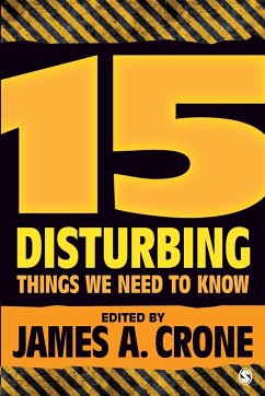 15 Disturbing Things We Need to Know - Crone, James A