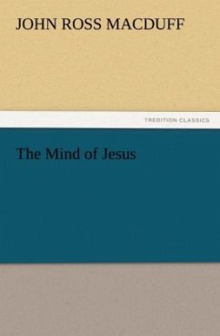 The Mind of Jesus - Macduff, John Ross