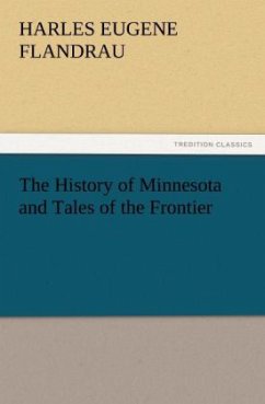 Cover The History of Minnesota and Tales of the Frontier
