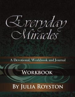 Everyday Miracles - Royston, Julia A.
