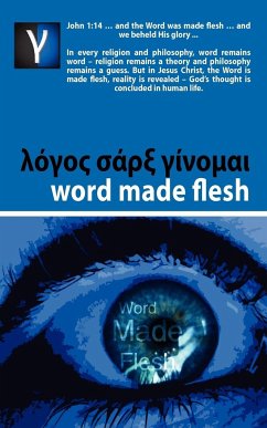 Word Made Flesh - Course - Rabe, Andre