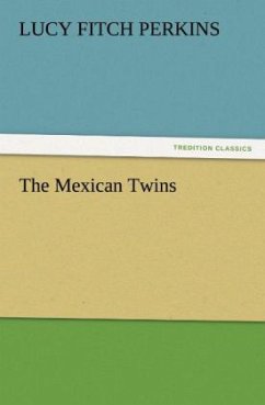 The Mexican Twins - Perkins, Lucy Fitch