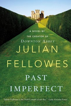 Past Imperfect - Fellowes, Julian