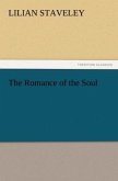 The Romance of the Soul