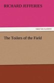 The Toilers of the Field