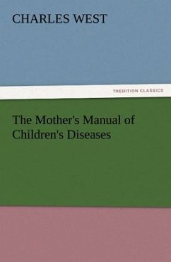 Cover The Mother's Manual of Children's Diseases