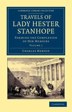 Travels of Lady Hester Stanhope - Meryon, Charles Lewis