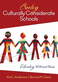 Creating Culturally Considerate Schools - Anderson, Kim L.; Davis, Bonnie M.