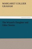 The Wizard's Daughter and Other Stories