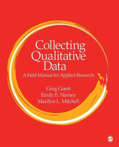 Collecting Qualitative Data - Guest, Greg; Namey, Emily E.; Mitchell, Marilyn L.