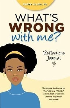 What's Wrong With Me?: Reflections Journal - Allen, Daree