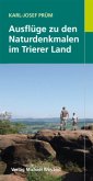 Ausflüge zu den Naturdenkmalen im Trierer Land