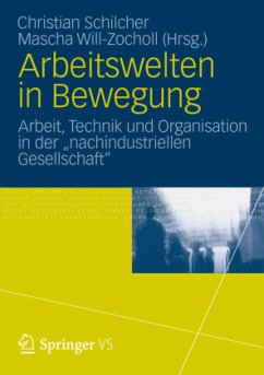 Arbeitswelten in Bewegung