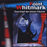 Geschöpf der bösen Träume / Point Whitmark Bd.36 (1 Audio-CD)