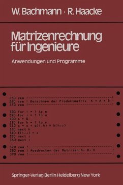 Matrizenrechnung für Ingenieure - Bachmann, Walter;Haacke, Rudolf