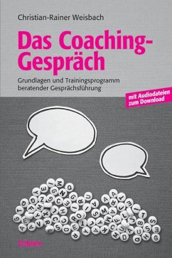 Das Coachinggespräch - Weisbach, Christian-Rainer