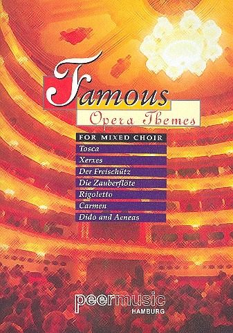 Famous Opera Themes for mixed chorus a cappella score Famous Opera Themes for mixed chorus a cappella score