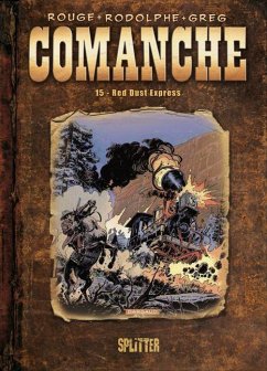 Comanche 15. Red Dust Express - Rouge;Rodolphe;Greg