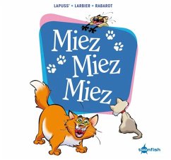 Miez Miez Miez - Lapuss'