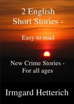 2 English Short Stories - Easy to read - Hetterich, Irmgard