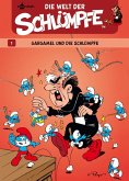 Gargamel und die Schlümpfe / Die Welt der Schlümpfe Bd.1