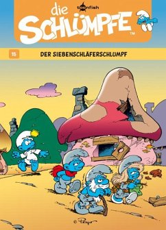 Der Siebenschläferschlumpf / Die Schlümpfe Bd.15 - Peyo