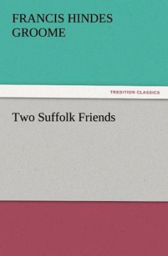 Two Suffolk Friends - Groome, Francis Hindes