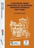 La gestión del riesgo operacional en las entidades financieras españolas (2007-2008)