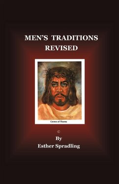 Men's Traditions Revised - Spradling, Esther