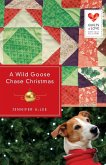 A Wild Goose Chase Christmas