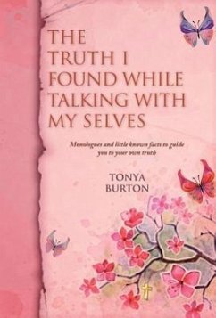 The Truth I Found While Talking with My Selves - Burton, Tonya