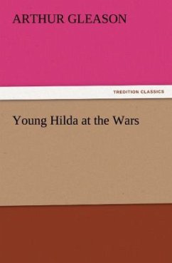 Young Hilda at the Wars - Gleason, Arthur