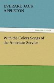 With the Colors Songs of the American Service