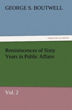 Cover Reminiscences of Sixty Years in Public Affairs, Vol. 2