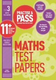 Practise & Pass 11+ Level Three: Maths Practice Test Papers