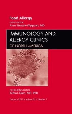 Food Allergy, An Issue of Immunology and Allergy Clinics - Nowak-Wegrzyn, Anna H.