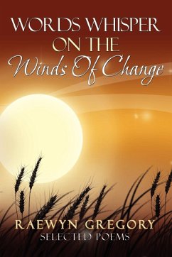 Words Whisper on the Winds of Change - Gregory, Raewyn