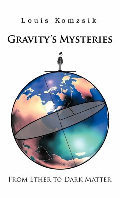 Gravity's Mysteries - Komzsik, Louis