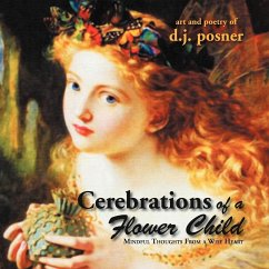 Cerebrations of a Flower Child - Posner, D. J.