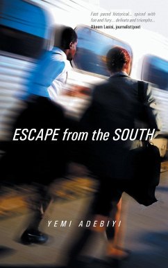 Escape from the South - Adebiyi, Yemi