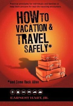 How to Vacation & Travel Safely