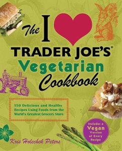 I Love Trader Joe's Vegetarian Cookbook - Tbd