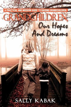 Grandchildren, Our Hopes and Dreams