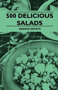 500 Delicious Salads - Authors, Various