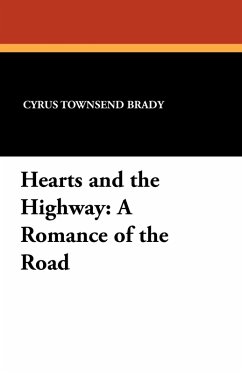 Hearts and the Highway - Brady, Cyrus Townsend