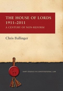 The House of Lords 1911-2011 - Ballinger, Chris