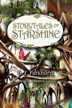 Storytales of Starshine - Parkhurst, H. F.