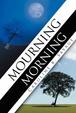 Mourning Morning - Savage, Caroline R.