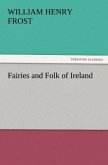 Fairies and Folk of Ireland